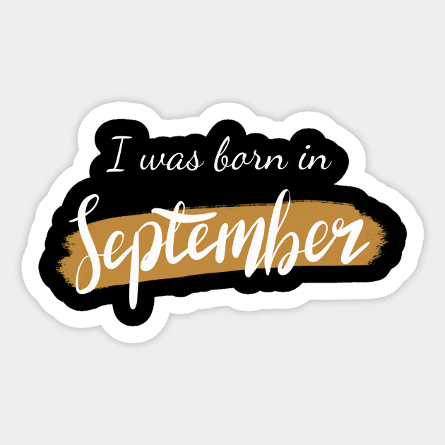 Born in September Sticker by Lish Design